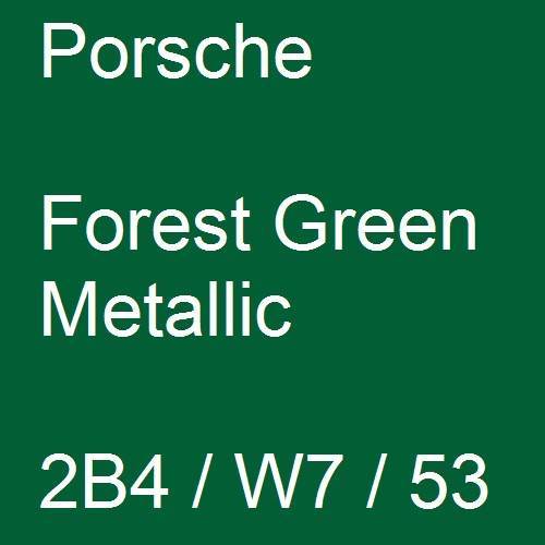 Porsche, Forest Green Metallic, 2B4 / W7 / 53.
